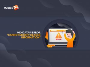 Mengatasi Error “Cannot Modify Header Information”