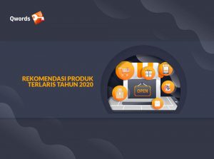 Rekomendasi Produk Terlaris 2020 Untuk Jualan Online