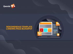 Rekomendasi Template Landing Page Blogspot