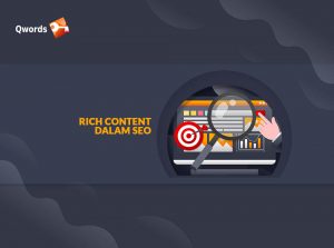 Pembahasan Lengkap Rich Content Dalam SEO