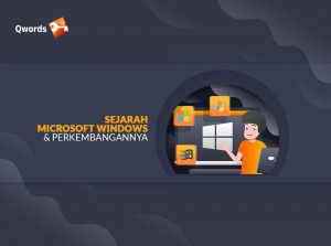 Sejarah Windows dan Perkembangannya dari Masa ke Masa