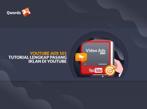 YouTube Ads 101: Tutorial Lengkap Pasang Iklan di YouTube