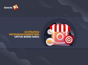10 Strategi Instagram Marketing Paling Efektif