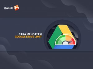 Cara Mengatasi Google Drive Limit 100% Berhasil