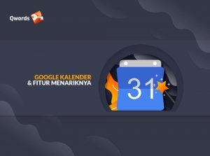 Mengenal Apa Itu Google Kalender & Fitur Menariknya