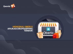 Mengenal Oberlo, Platform Dropshipping Terbaik