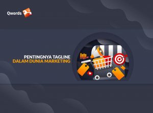 Pentingnya Tagline Dalam Dunia Marketing