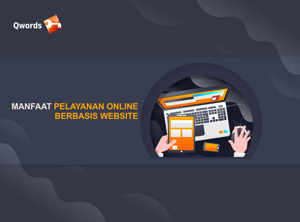 manfaat pelayanan online berbasis website