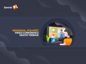 Mengenal Jitsi Meet, Video Conference Gratis Terbaik