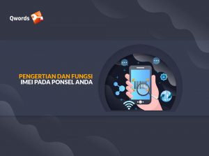 Pengertian IMEI, Fungsi, Biaya Daftar dan Cara Ceknya