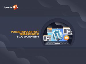 8 Plugin Popular Post Terbaik Untuk Blog WordPress   