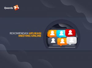 Rekomendasi Aplikasi Meeting Online Terbaik
