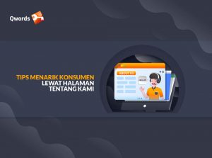 9 Tips Menarik Konsumen Lewat Halaman Tentang Kami