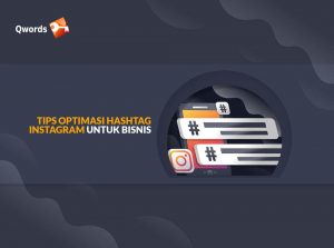 Tips Optimasi Hashtag Instagram Untuk Bisnis