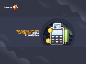 Mengenal Apa Itu Mesin EDC Serta Fungsinya