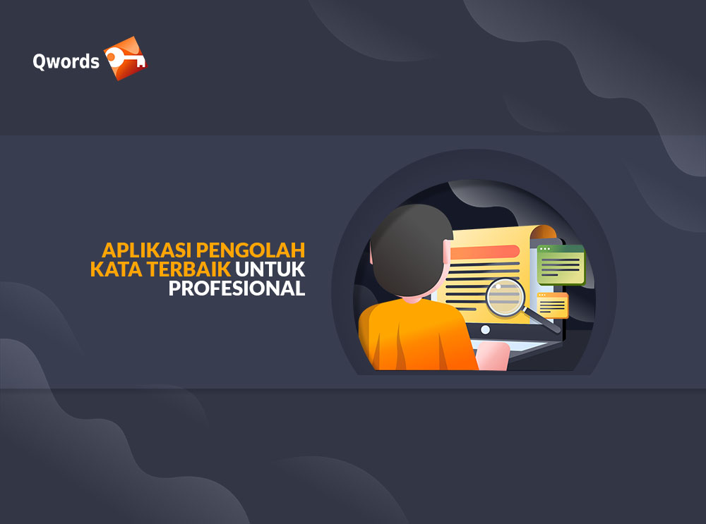 Aplikasi Pengolah Kata Terbaik Untuk Profesional