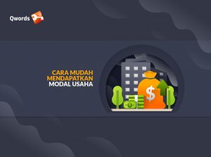 Cara Mudah Mendapatkan Modal Usaha Untuk Bisnis
