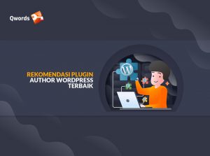 10+ Rekomendasi Plugin Author WordPress Terbaik