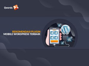 10+ Rekomendasi Plugin Mobile WordPress Terbaik