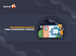 10+ Rekomendasi Plugin Table WordPress Terbaik