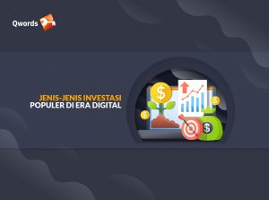 Inilah 7 Jenis Investasi Populer di Era Digital