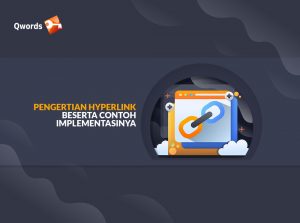 Pengertian Hyperlink Beserta Contoh Implementasinya 