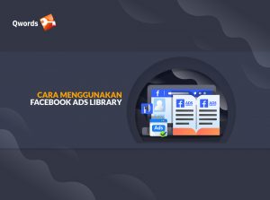 Cara Menggunakan Facebook Ads Library
