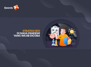 7 Strategi SEO di Masa Pandemi yang Wajib Dicoba