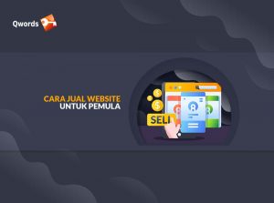 Cara Jual Website dan Tipsnya untuk Pemula