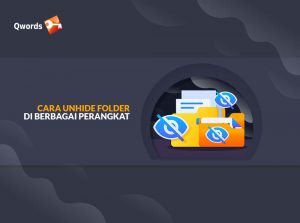 Cara Unhide Folder di Berbagai Perangkat