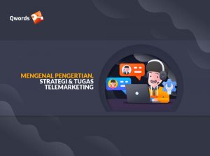 Mengenal Pengertian, Strategi & Tugas Telemarketing 