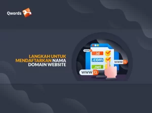 Cara Membuat dan Mendaftarkan Nama Domain Baru