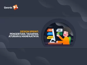 Design Sprint: Pengertian, Tahapan, Aturan dan Manfaatnya