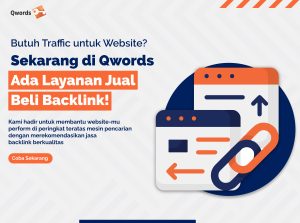 Layanan Terbaru Qwords: Bisa Jual Beli Backlink Berkualitas!