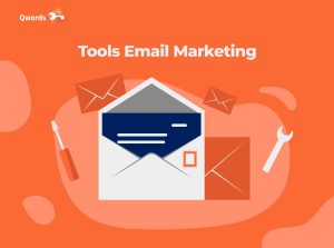 Tips Memilih Tools Email Marketing Terbaik untuk Bisnis