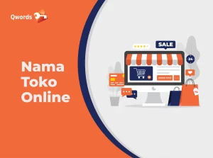 Cara Membuat Nama Toko Online yang Unik dan Menarik