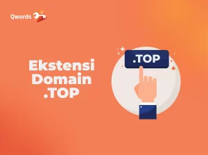 Ekstensi Domain .TOP: Pengertian, Fungsi, dan Tips Memilihnya