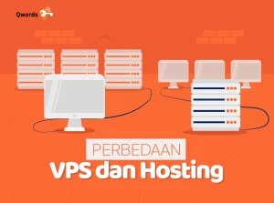 Apa Perbedaan VPS dan Hosting? Ini Penjelasan Mudahnya
