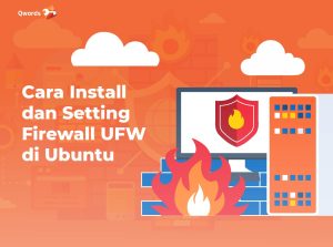 Macam-Macam Firewall Server Linux dan Pembahasannya