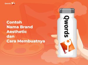 180 Contoh Nama Brand Aesthetic & Cara Membuatnya