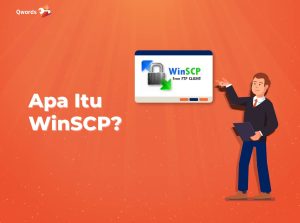 Apa Itu WinSCP: Pengertian, Manfaat dan Cara Pakainya