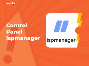 Mengenal Apa Itu ispmanager: Control Panel Alternatif cPanel!