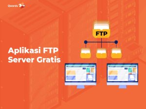 7 Aplikasi FTP Server Gratis untuk Windows & Linux