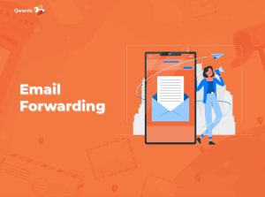 Apa Itu Email Forwarding? Ini Fungsinya dalam Komunikasi
