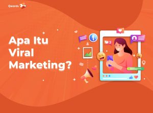 Apa itu Viral Marketing dan Bagaimana Cara Kerjanya?