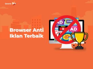 5 Rekomendasi Browser Anti Iklan Terbaik, Tanpa Install Add-on!