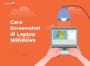 7 Cara SS di Laptop Windows, Screenshot Jadi Super Praktis!