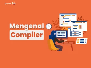 Mengenal Compiler: Fungsi dan Manfaatnya dalam Pemrograman