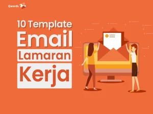 10 Template Email Lamaran Kerja yang Profesional dan Menarik