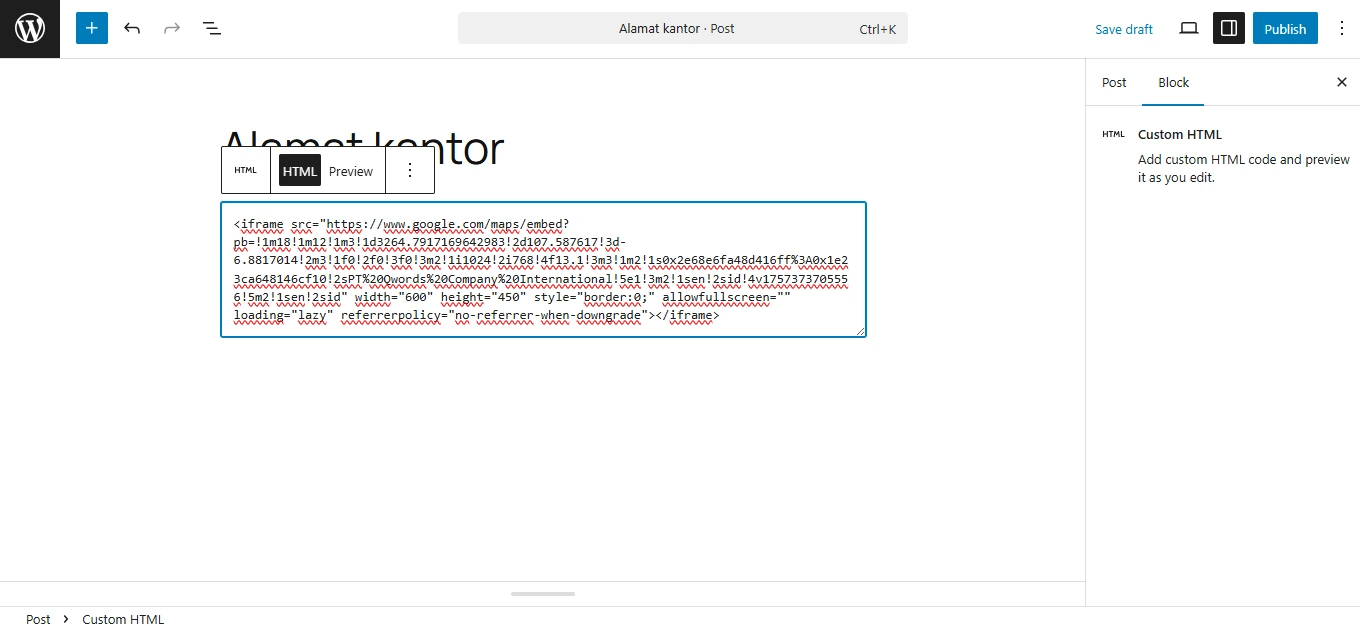 7 Masukan code html yang Sahabat Qwords salin di google maps tadi klik publish